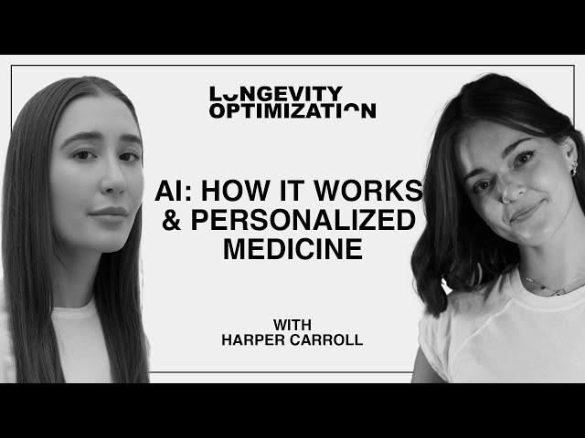 AI: How it Works + AI in Medicine with Harper Carroll