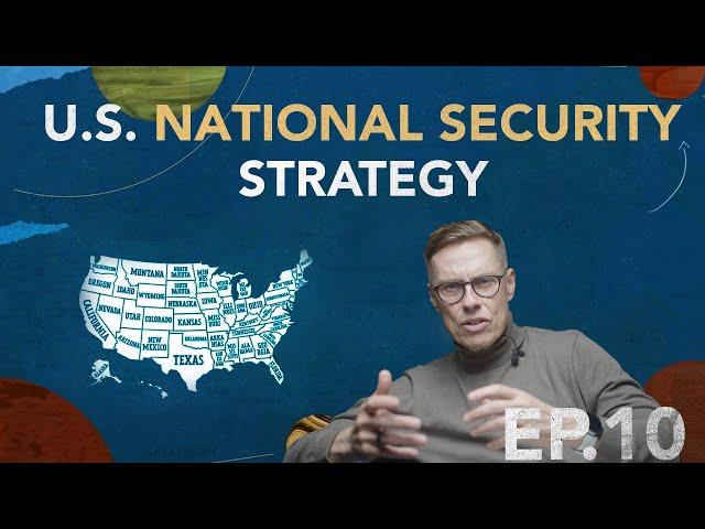 The US National Security Strategy in 6 points – Geopolitics with Alex Stubb