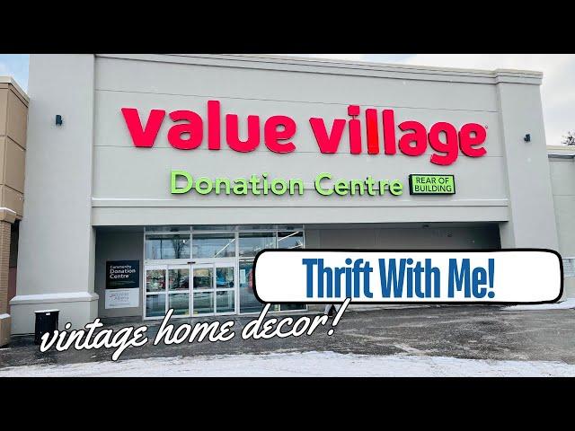 Thrift with me at Value Village in Calgary AB Canada! | VINTAGE HOME DECOR