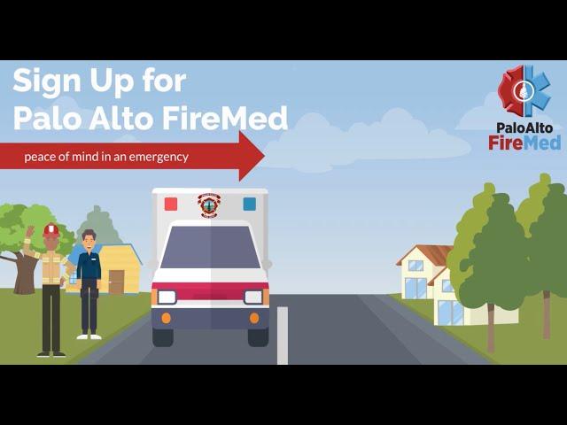 Learn about and Sign Up for Palo Alto FireMed