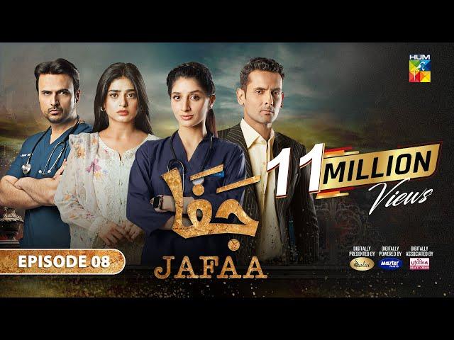 Jafaa - Ep 08 - [CC] 12th July 2024 - Sponsored By Salai, Masterpaints & Ujooba Beauty Cream, HUM TV