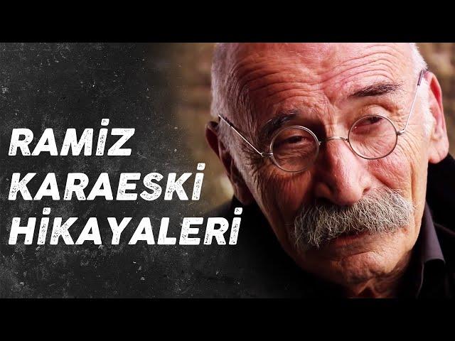 Ramiz Dayı'dan Efsane Hikayeler