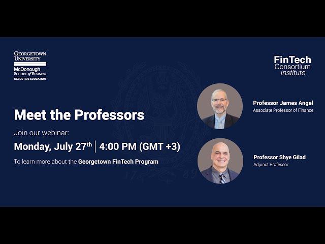 Meet the Professors | Georgetown FinTech Program