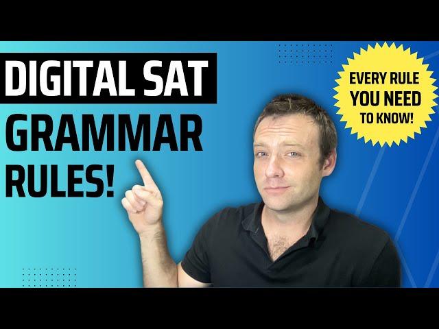 Digital SAT Grammar Rules!