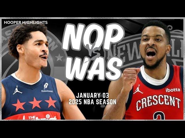 Washington Wizards vs New Orleans Pelicans Full Game Highlights | Jan 3 | 2025 NBA Season