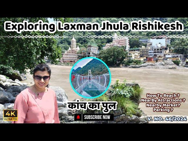 Exploring Laxman Jhula Rishikesh | Bajrang Setu Rishikesh | Market Laxman Jhula |Ram Jhula Rishikesh