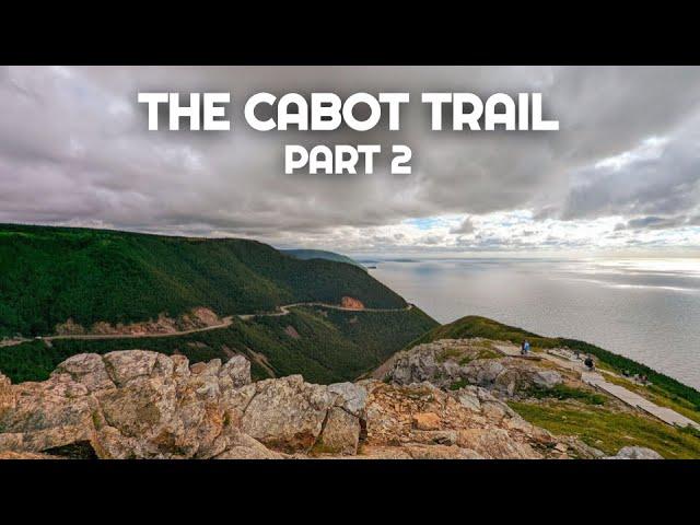 Exploring THE CABOT TRAIL | THE BEST Canadian East Coast Road Trip | Nova Scotia | Part 2