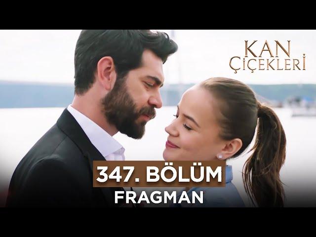 Kan Çiçekleri 347. Bölüm Fragman | 26 Haziran Çarşamba @kanal7