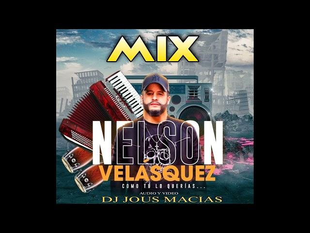 MIX NELSON VELAZQUEZ