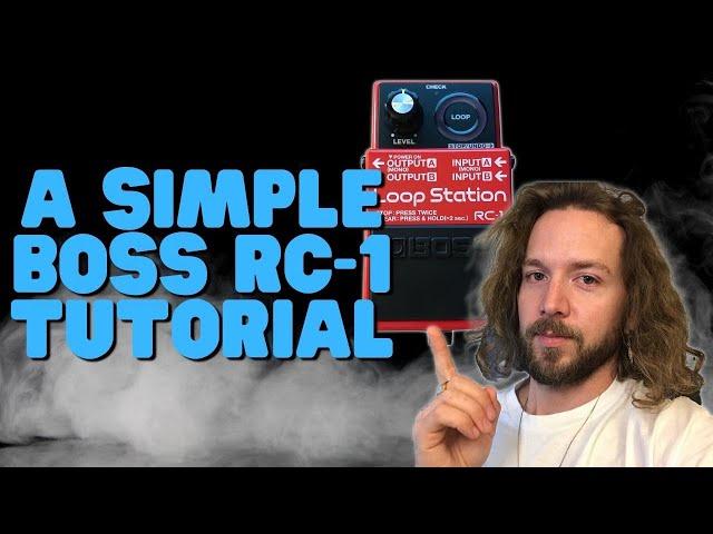 How to Use the BOSS RC-1 Loop Station