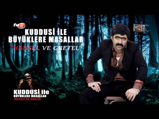 ÖTV2 KUDDUSİ (HANSEL VE GRETEL) BÖLÜM 19