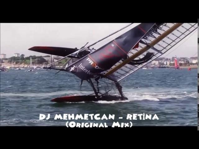 DJ MEHMETCAN - RETİNA (Club Remix)