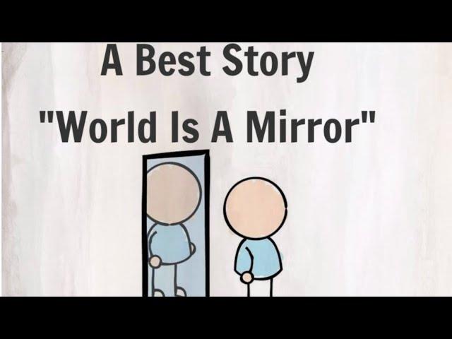 Short story | Moral Story | World is a Mirror | #shortmoralstories