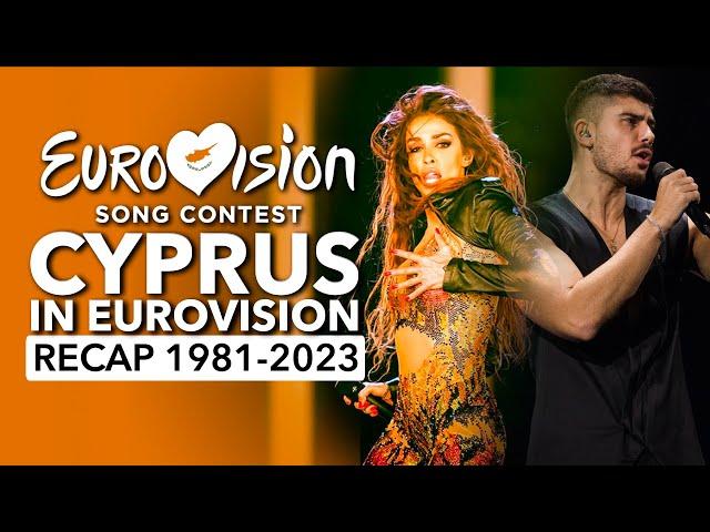  Cyprus in Eurovision Song Contest (1981 - 2023 | RECAP Η Κύπρος στη Eurovision)