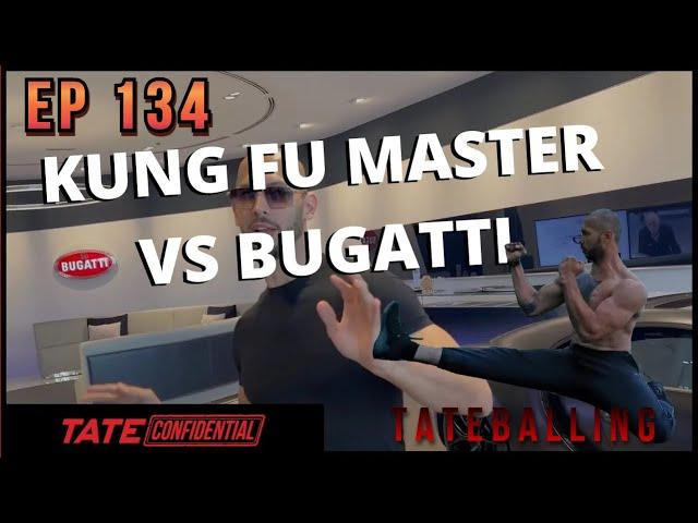 Tate's Bugatti VS Kung Fu Master (EP. 134) Tate Confidential