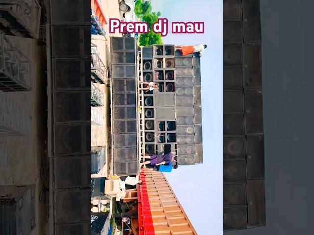 Prem dj mau gambhirpur ka setup