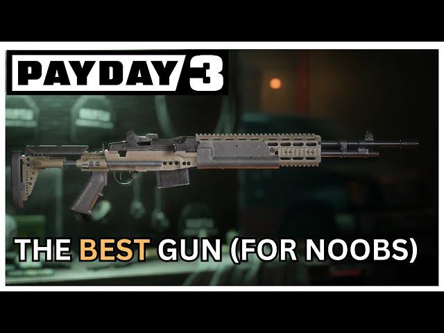 The BEST Gun In Payday 3 (For Noobs)