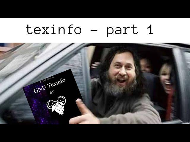 GNU texinfo ~ Beautiful manuals and info pages ~ (Part 1 - Introduction and setup)