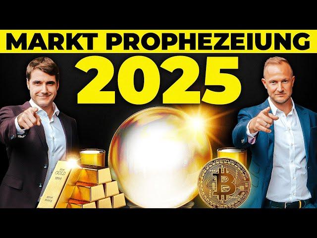  TOP 10 Markt Vorhersagen 2025 enthüllt