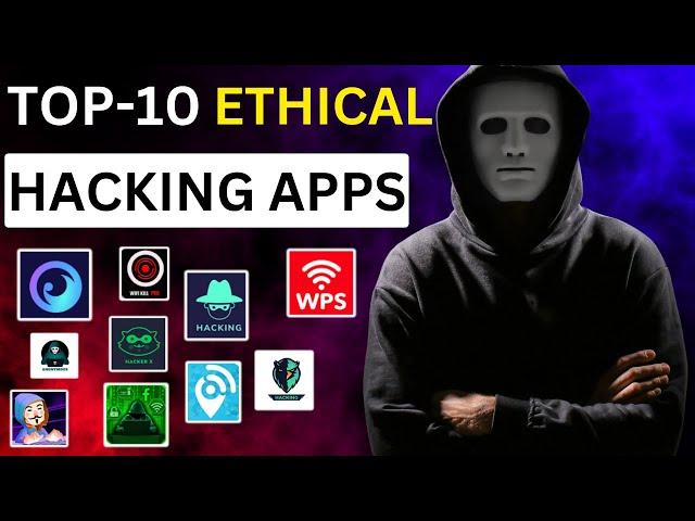 Top 10 Ethical Hacking Apps For Android