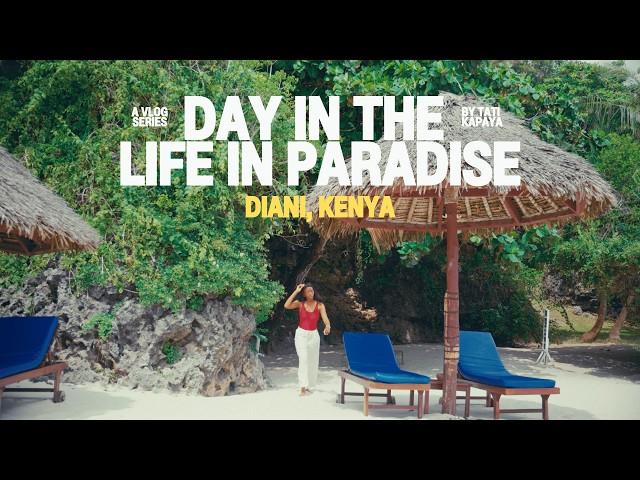 day in the life living in paradise  KENYA vlog