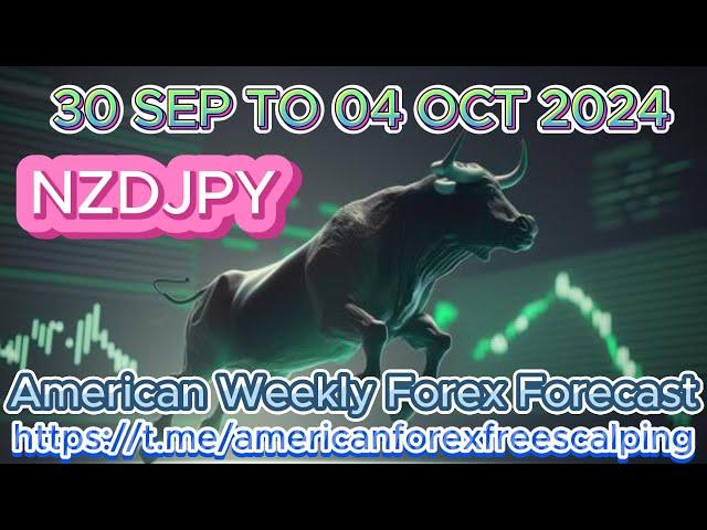 NZDJPY 30 SEP TO 04 OCT 2024 American Weekly Technical Fundamental Forex Forecast Free t.me Signals