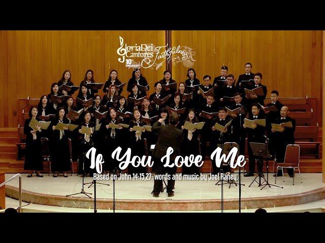 Gloria Dei Cantores - "If You Love Me" - Joel Raney