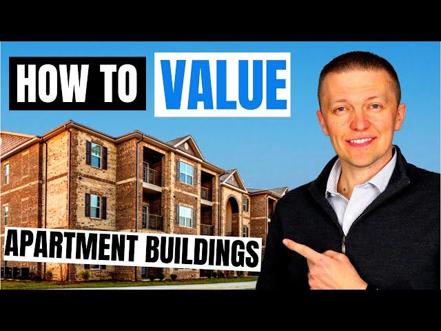 Apartment Building Valuation: How to Calculate the Market Value of a Commercial Apartment Building