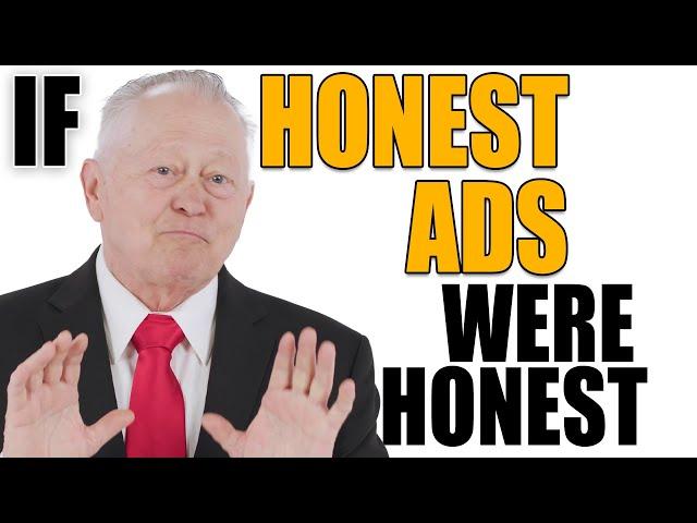 If Honest Ads Were Honest About Ourselves | Honest Ads