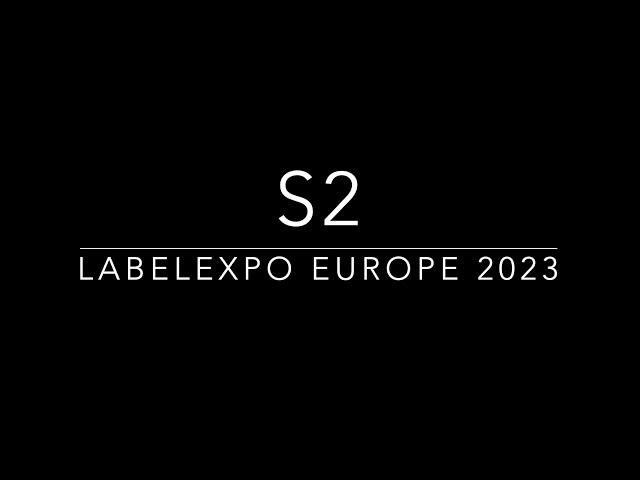 S2 Labelexpo Europe 2023