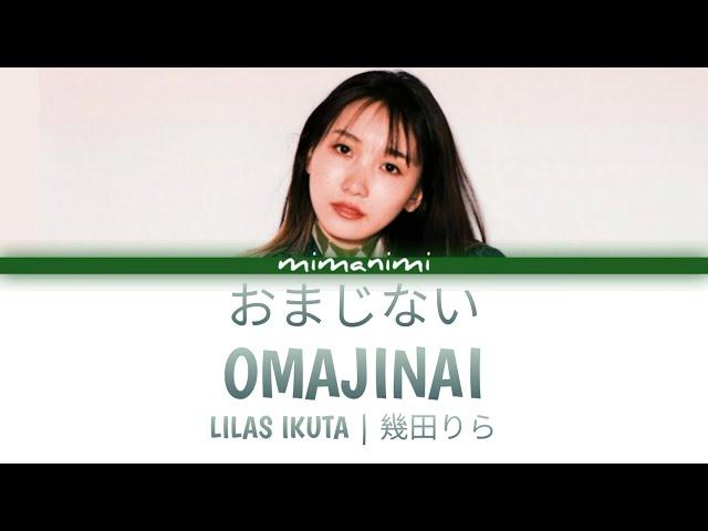 Lilas Ikuta (幾田りら)  - Omajinai (おまじない) Lyrics Video [Kan/Rom/Eng]