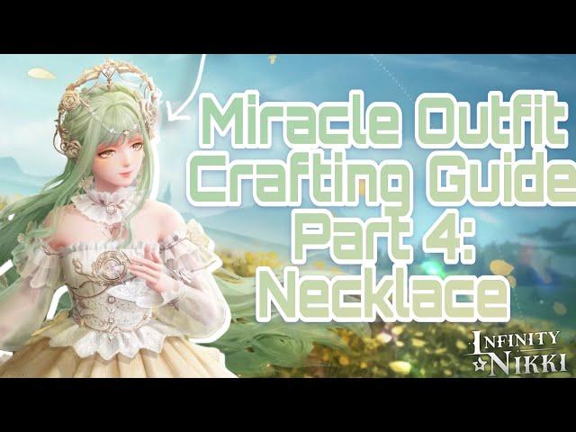 Miracle Outfit Crafting Guide Part 4: Necklace (Wishful Aurosa)