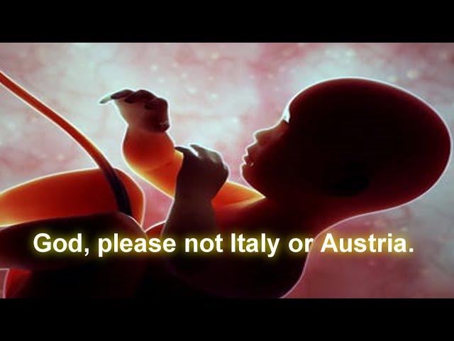 God, please not Italy or Austria.