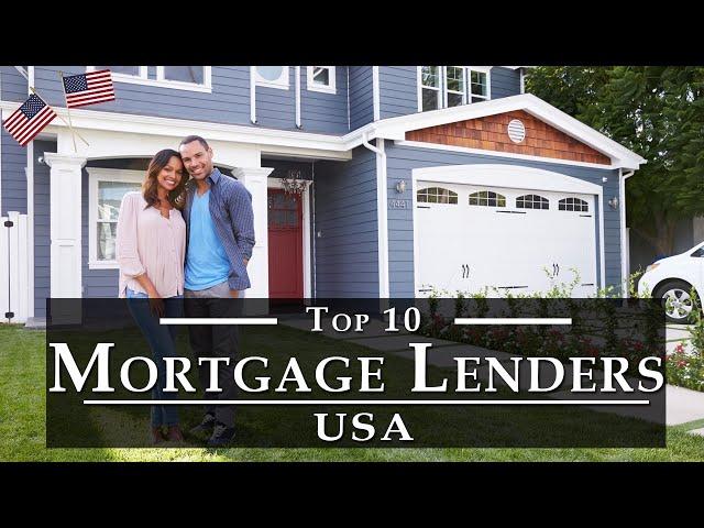 Best Mortgage Loan USA |  Top 10 Mortgage Lenders United States - How do I get a Home Loan?