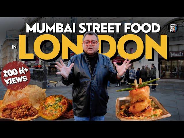 Mumbai Street Food in London | Vada Pav | Keema Dosa | Piccadilly Circus | Kunal Vijayakar