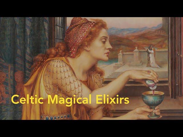 Celtic Magical Elixirs with Dr Gwilym Morus-Baird