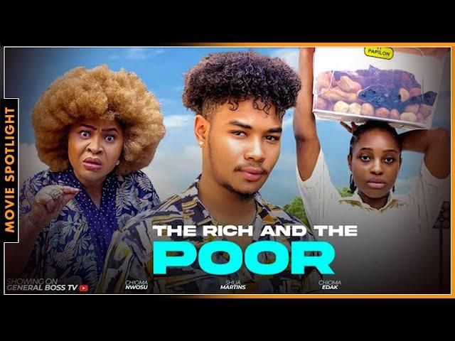 THE RICH AND THE POOR (NEW TRENDING NOLLYWOOD NIGERIAN MOVIE SPOTLIGHT 2025)