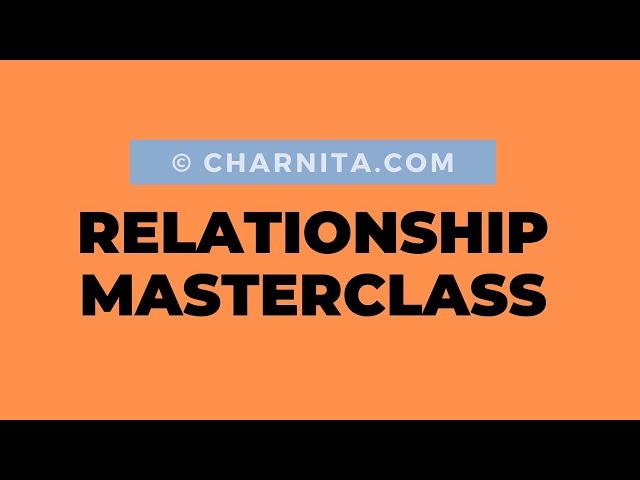 Relationship Masterclass