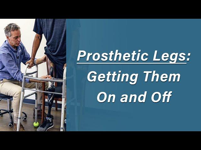 Donning and Doffing a Prosthetic Limb - Prosthetic Training: Episode 4