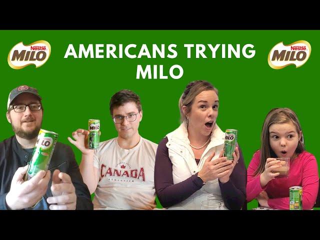 Americans try Malaysian Milo chocolate drink for the first time!