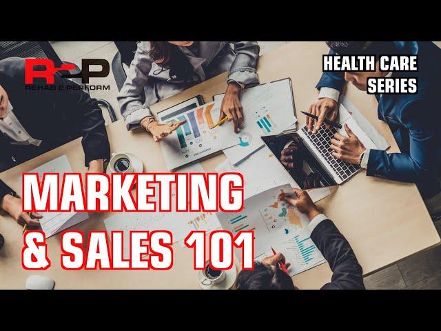 Marketing & Sales 101 for Physical Therapists