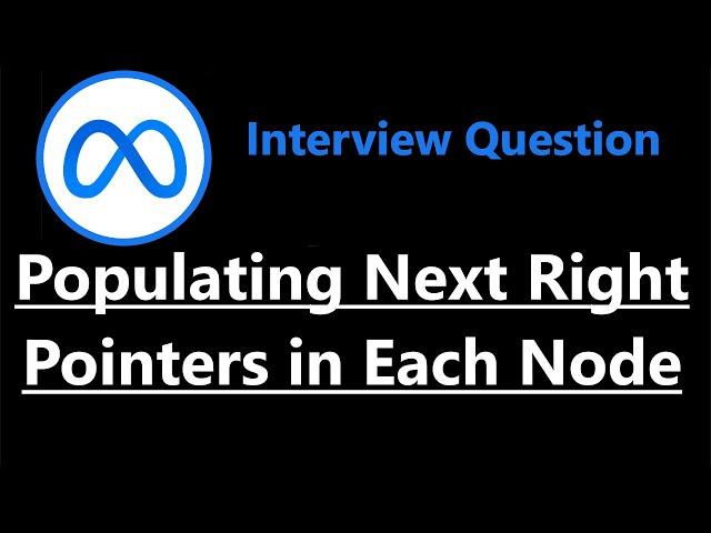 Populating Next Right Pointers in Each Node - Leetcode 116 - Python