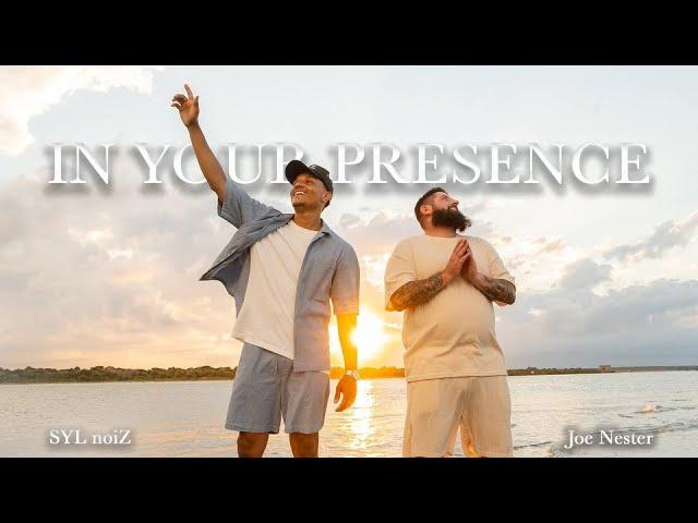 Joe Nester x @sylnoiz  - In Your Presence (Official Music Video)