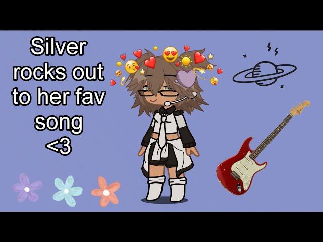 Silver rocks out to her fav song // audio from: ‎@lordgobb  // {She's a 2000's girl} // new design