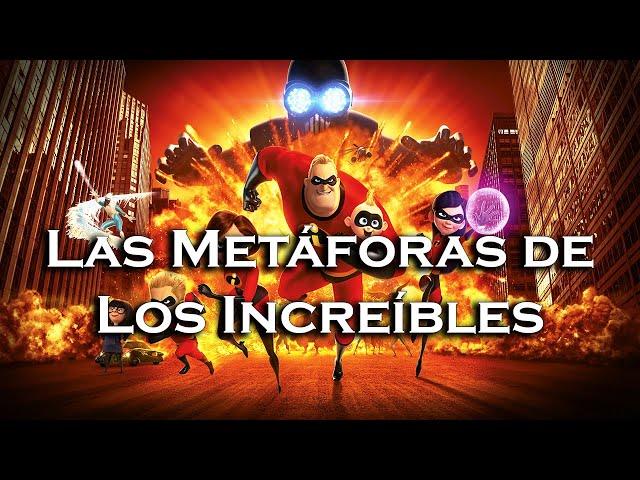 | El Significado Oculto de Los Increíbles |