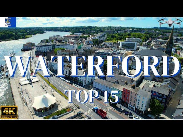 Waterford Ireland - See Waterford City in 7 Minutes - 4K Drone Guide Tour Vlog - TOP 15 Things to Do