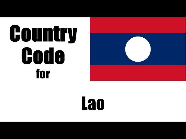 Lao Dialing Code - Lao Country Code - Telephone Area Codes in Lao