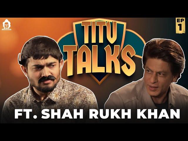 Wife Ko Impress Karne Ke 3 Shabd! | Titu Talks Ep 01 ft. Shah Rukh Khan | BB Ki Vines