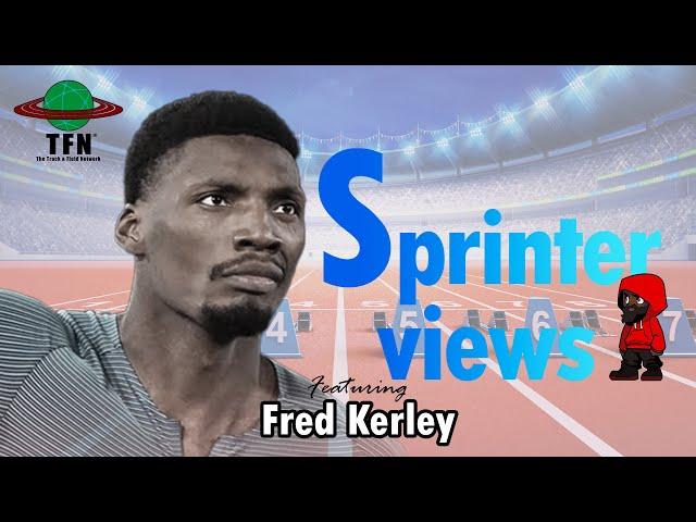 Fred Kerley - This Sh%* is Easy... | Sprinterviews