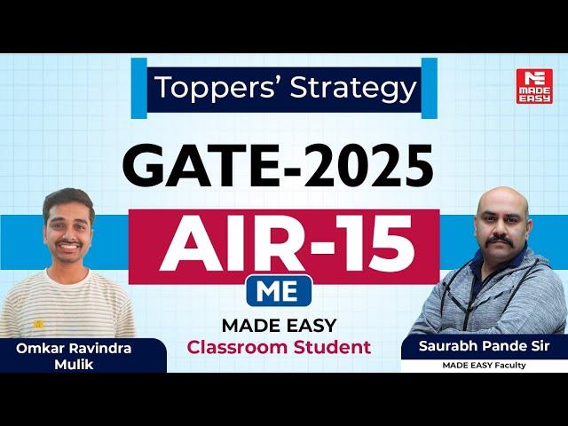 GATE 2025 | AIR-15 | Mechanical Engineering | Omkar Ravindra Mulik | Toppers' Talk | MADE EASY
